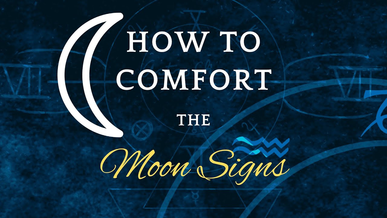 Comforting Your Moon Sign