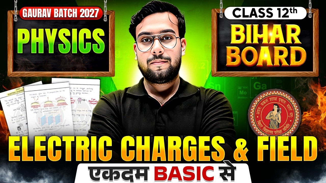 𝐁𝐢𝐡𝐚𝐫 𝐛𝐨𝐚𝐫𝐝 𝟏𝟐𝐭𝐡 𝐩𝐡𝐲𝐬𝐢𝐜𝐬 𝐄𝐥𝐞𝐜𝐭𝐫𝐢𝐜 𝐜𝐡𝐚𝐫𝐠𝐞𝐬 𝐚𝐧𝐝 𝐟𝐢𝐞𝐥𝐝𝐬 𝟐𝟎𝟐𝟕 || 𝐄𝐥𝐞𝐜𝐭𝐫𝐢𝐜 𝐜𝐡𝐚𝐫𝐠𝐞𝐬 𝐚𝐧𝐝 𝐟𝐢𝐞𝐥𝐝𝐬 𝐜𝐥𝐚𝐬𝐬 𝟏𝟐