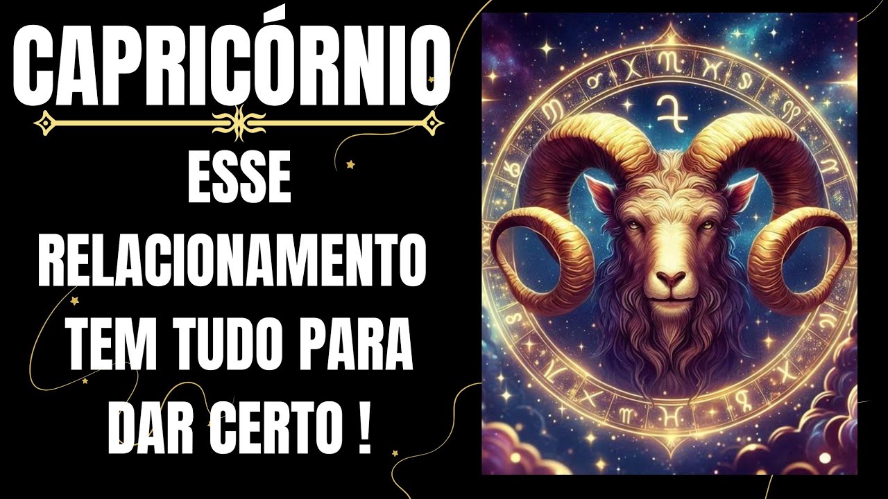CAPRICÓRNIO ♑ ESSE RELACIONAMENTO TEM TUDO PARA DAR CERTO ! 🥰😍🌹🤌