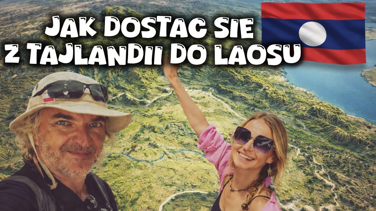 Przekraczamy granicę Tajlandia–Laos 🚧 Czy to naprawdę takie proste? [REALIA]