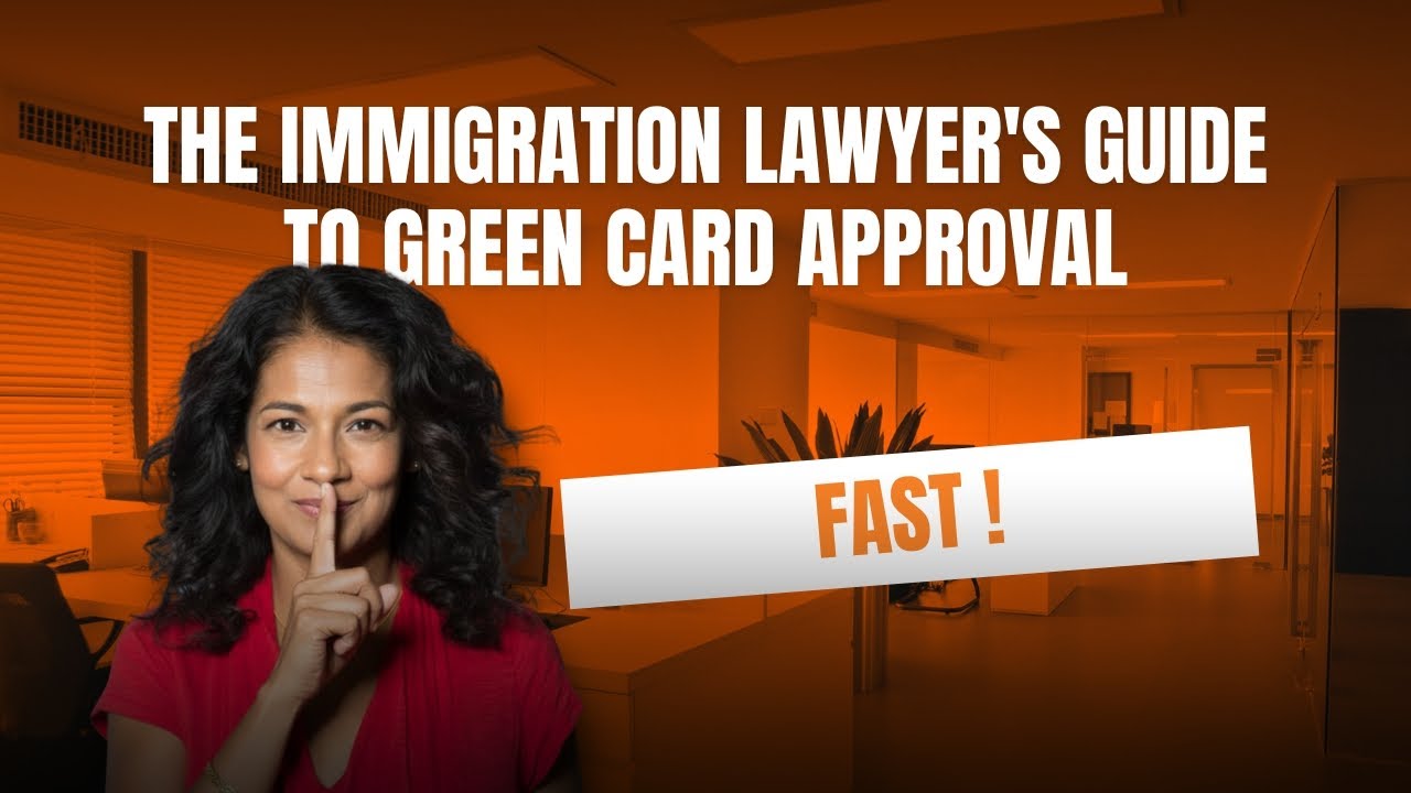 The Immigration Lawyer's Guide to FAST Green Card Approval