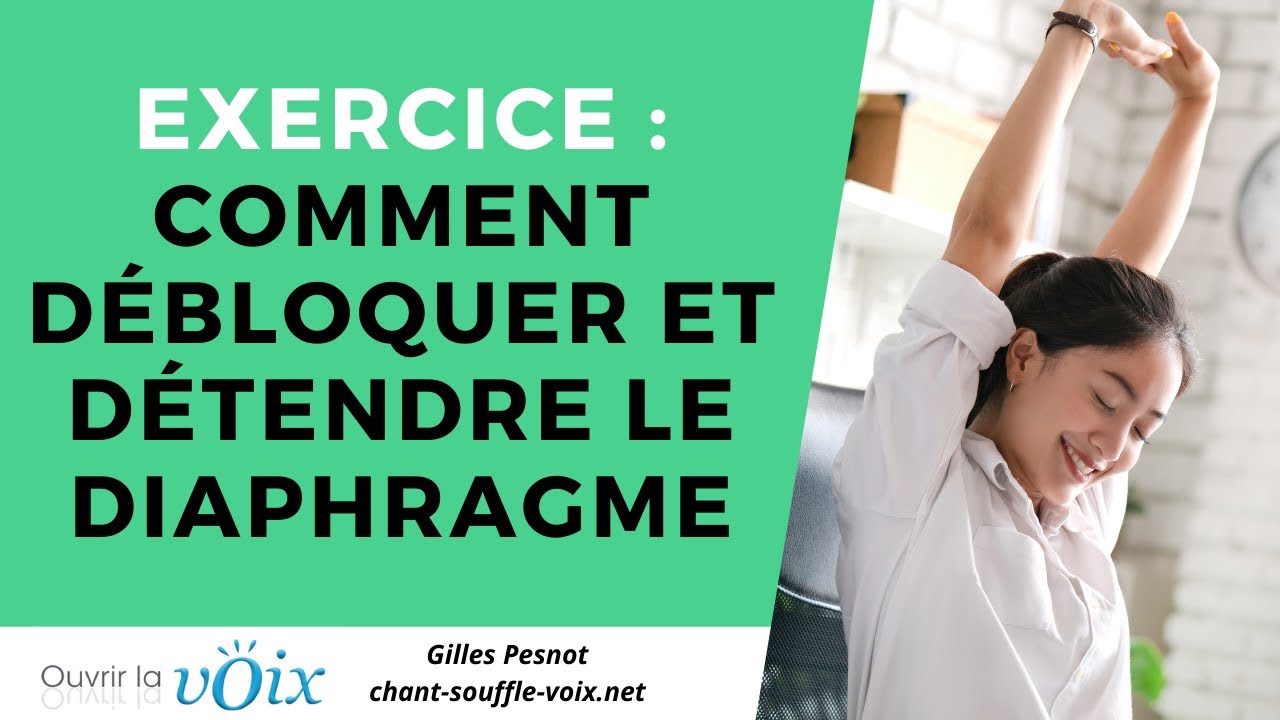 Respiration: Comment débloquer et détendre le diaphragme (EXERCICES)