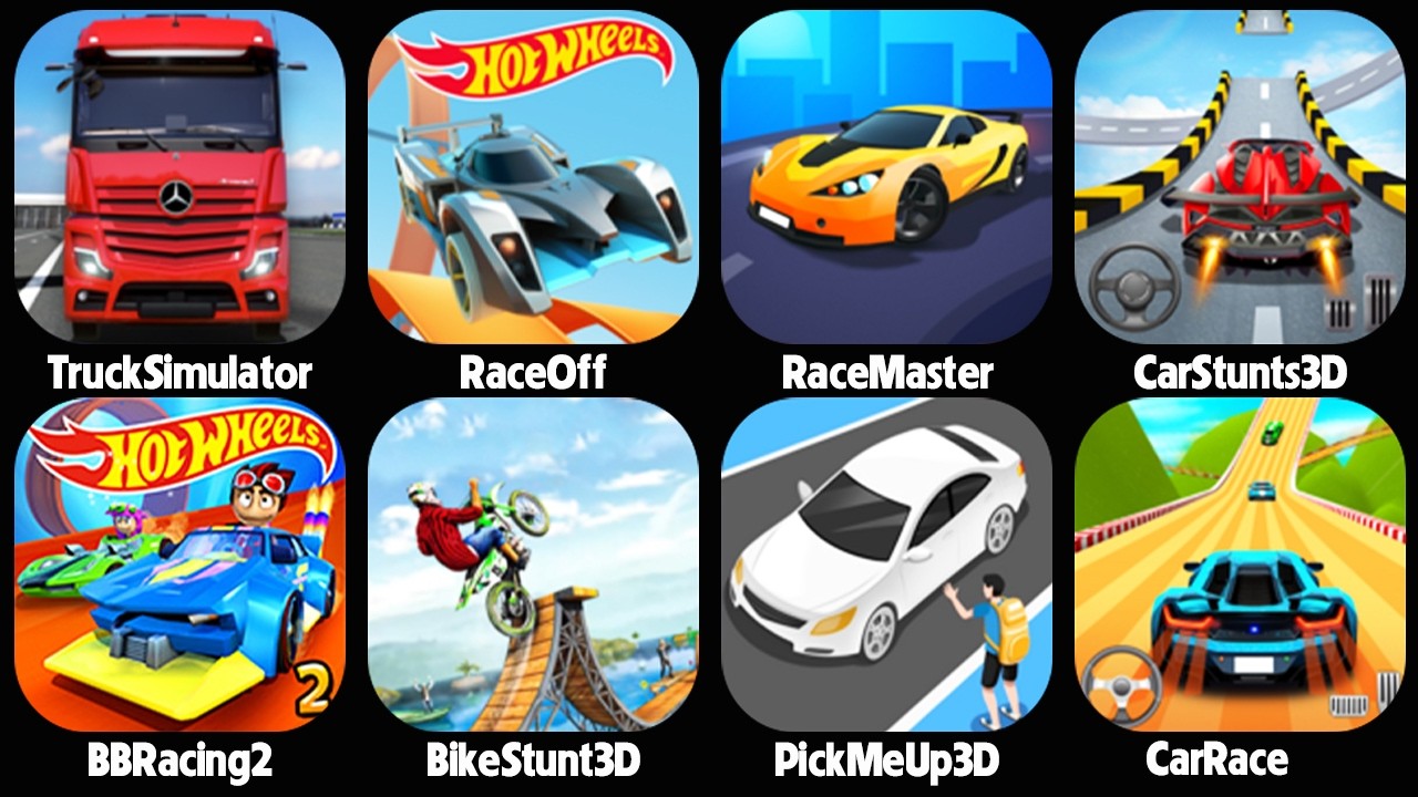 Race Master 3D,Truck Simulator,Hot Wheels Race Off,BB Racing 2,Bike Stunts 3D,Car Stunts 3D,Car Race