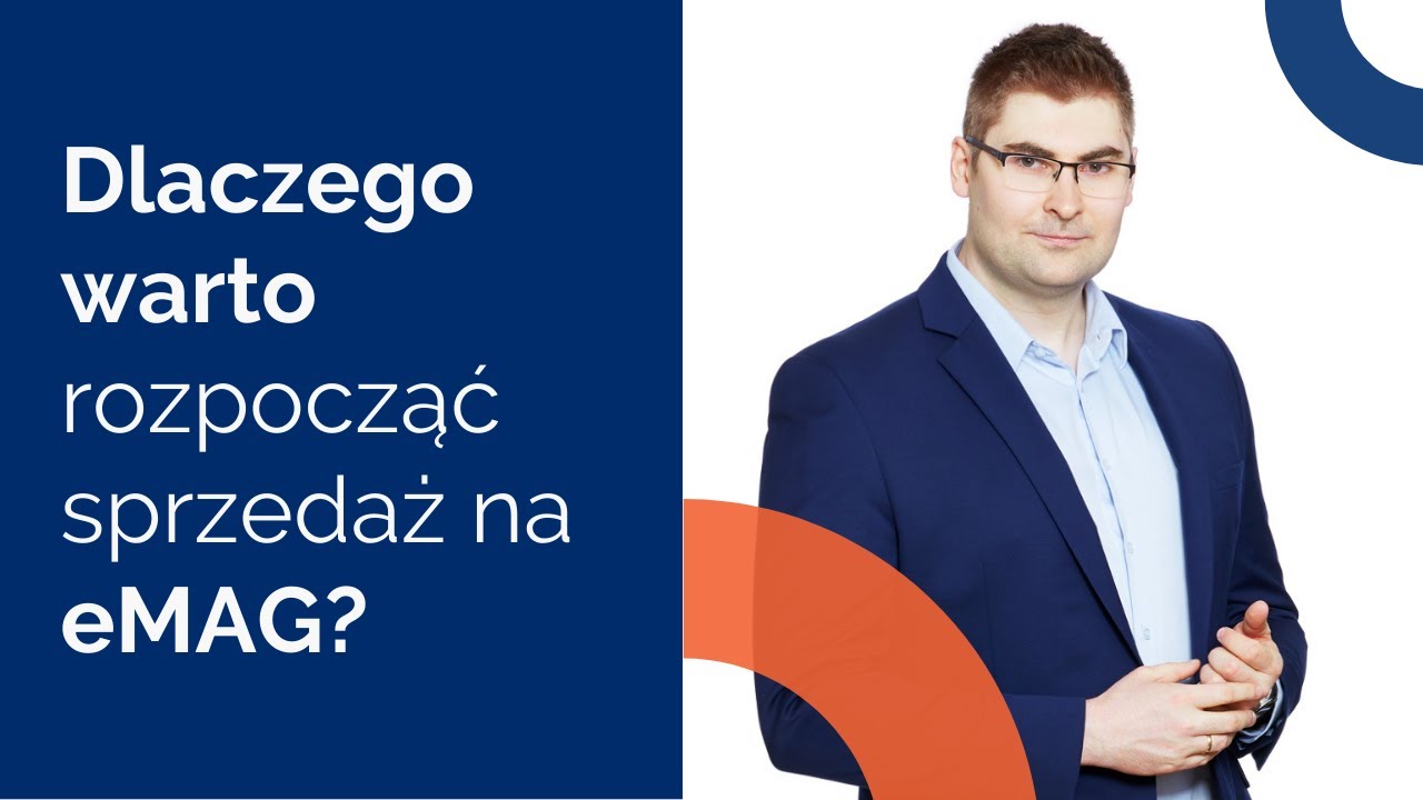 GS1 Polska: Dlaczego warto rozpocząć sprzedaż na eMAG - Mateusz Grzywnowicz