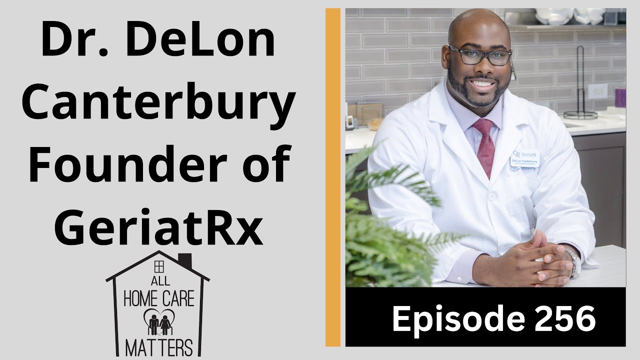 Dr. DeLon Canterbury Founder of GeriatRx
