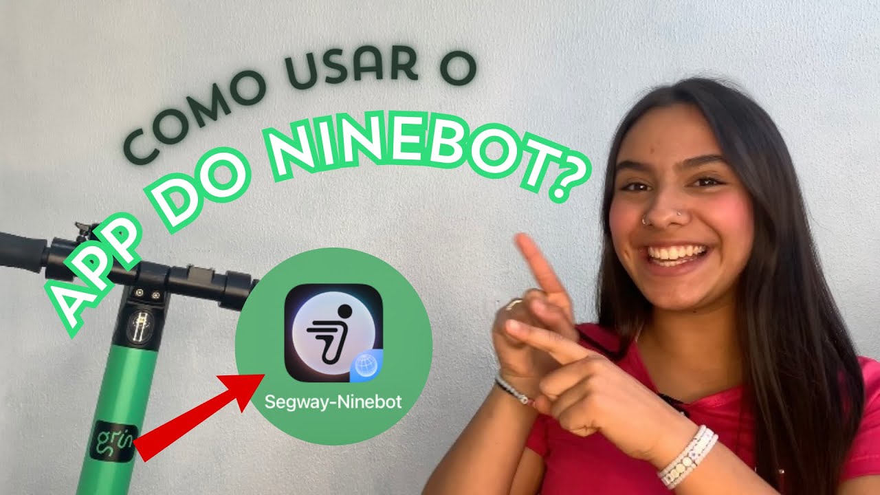 PASSO A PASSO DE COMO USAR O APP SEGWAY do Ninebot - GrinBird Patinetes
