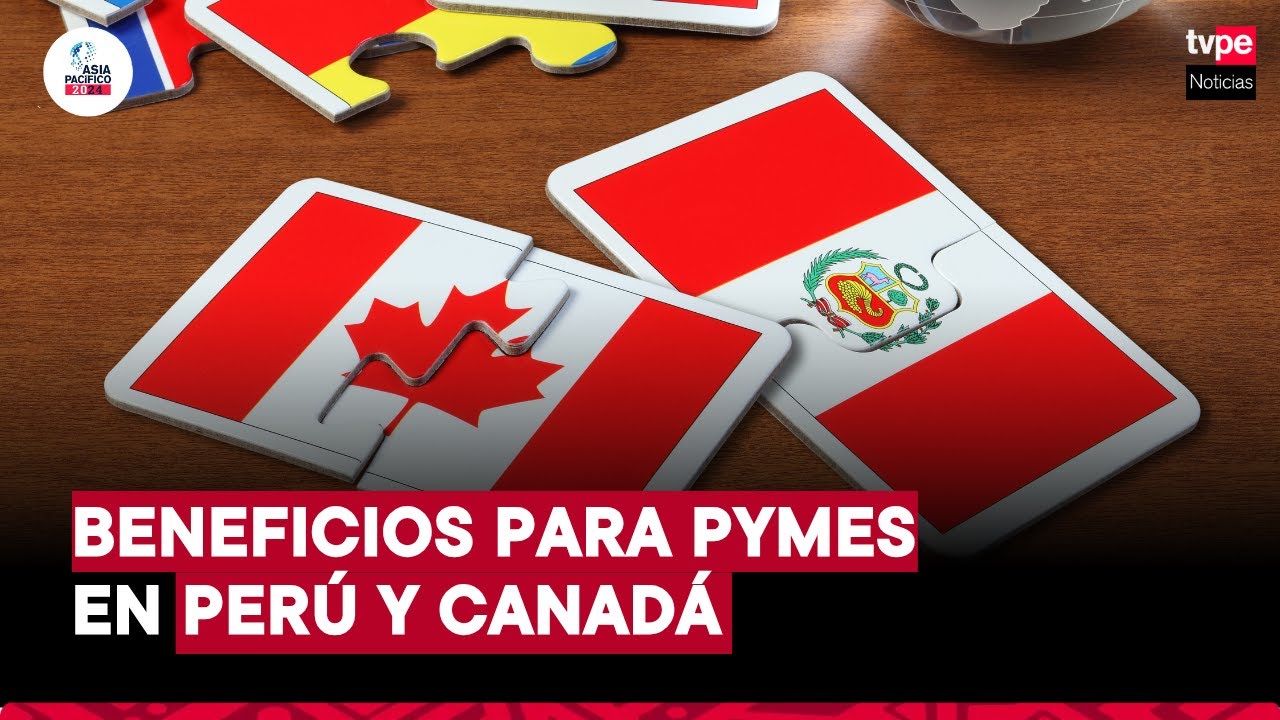 Beneficios del comercio bilateral: 15 a&ntilde;os de alianzas Per&uacute; - Canad&aacute; | 