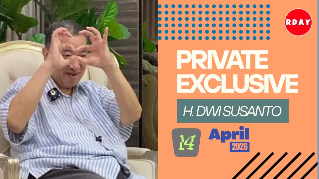 RDAY LIVESTREAMING PRIVATE EXCLUSIVE H DWI SUSANTO || SELASA 14 APRIL 2026