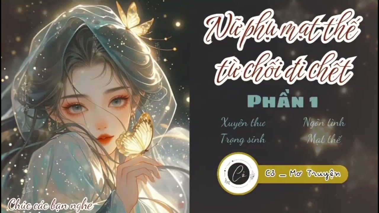 (1) Nữ phụ mạt thế từ chối đi chết (dịch full) _ ngôn tình, xuyên thư, trọng sinh, mạt thế