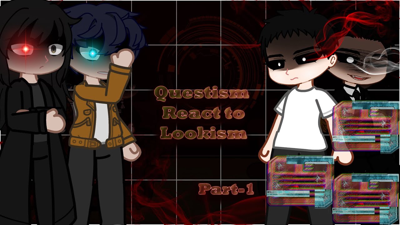 Questism React to Lookism | Part 1/2 ||ENG/RUS/Pt-br] || 2X