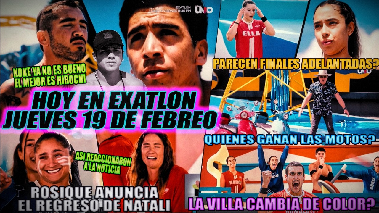 HOY EN EXATLON🔥ELLOS GANAN FINAL POR LAS MOTOS,VILLA CAMBIA DE COLOR? Y REGRESA NATALI A COMPETENCIA
