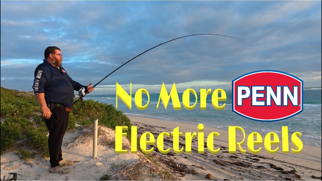 Why We're Retiring Our Penn Fathom Electric Reel After Just 6 Months