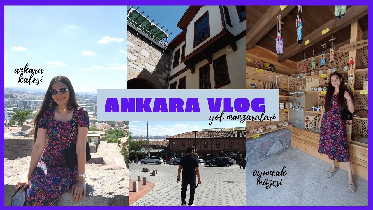 ANKARA VLOG #1 | Yol manzaraları, Ankarada birkaç günüm, şereflikoçhisar, ankara kalesi ☀️