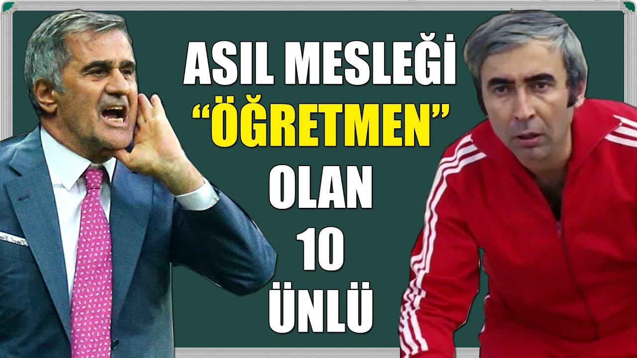 Asıl Mesleği Öğretmen Olan 10 Ünlü İsim