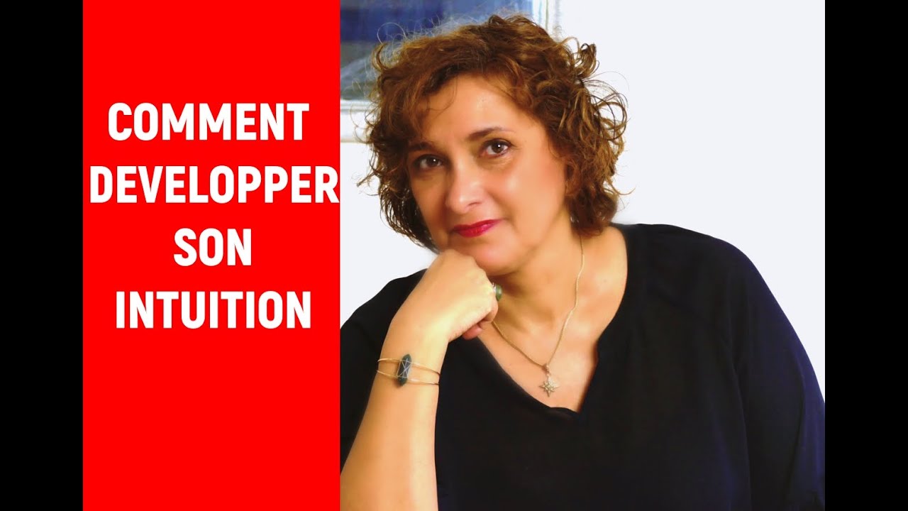 Comment développer son intuition : Des conseils indispensables !!