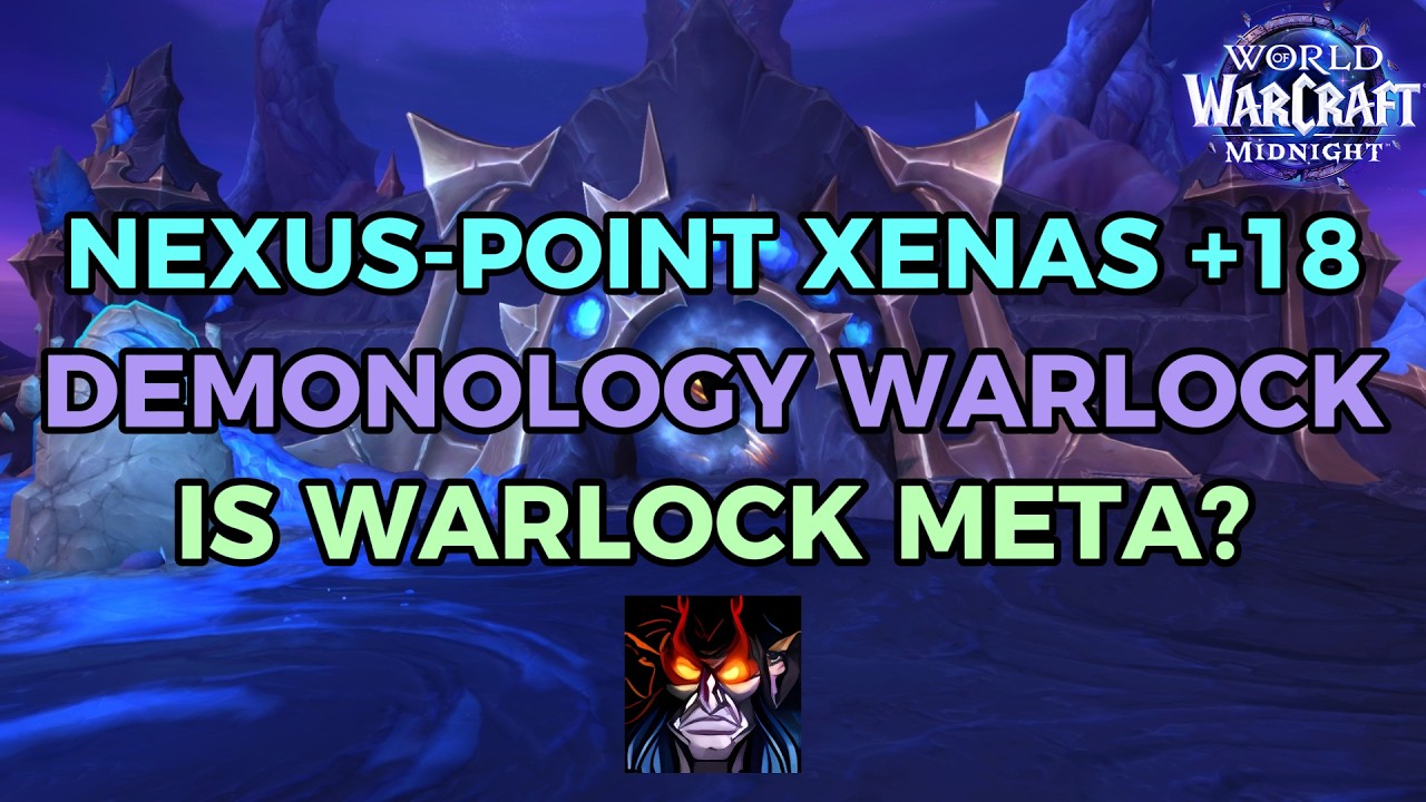 Nexus-Point Xenas +18 | Diabolist Demonology Warlock