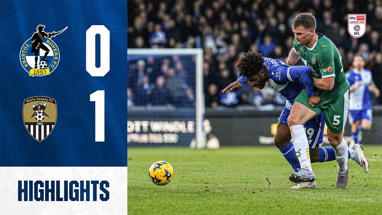 Highlights | Bristol Rovers 0-1 Notts County