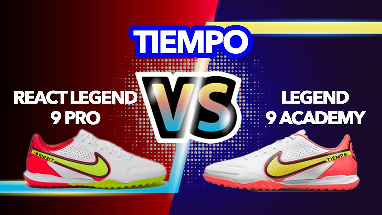 SO SÁNH NIKE TIEMPO 9 PRO vs ACADEMY |  KẺ TÁM LẠNG NGƯỜI NỬA CÂN?