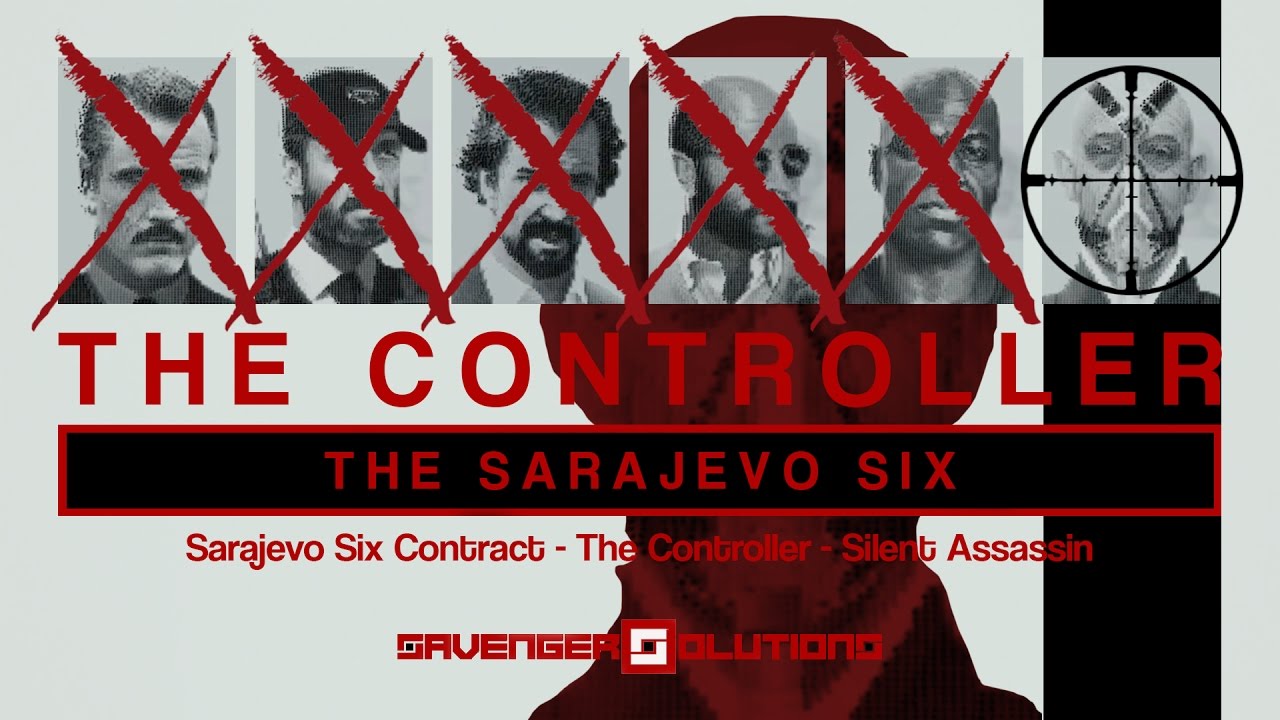 HITMAN | The Controller - No thanks, Captain Exposition Guide - SILENT ASSASSIN | SARAJEVO SIX | PS4