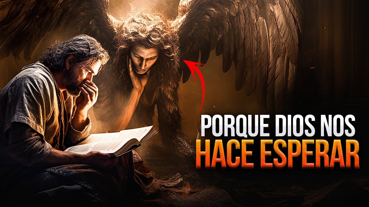 ¿Por Qué Dios NOS HACE ESPERAR? 🕊️ | Siempre Hay Un Propósito ten Fe
