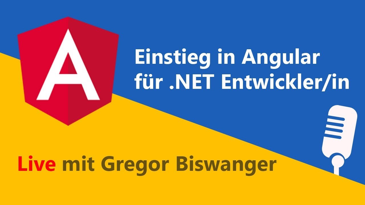 Einstieg in Angular für .NET Entwickler/in (Livestream - Teil 1)