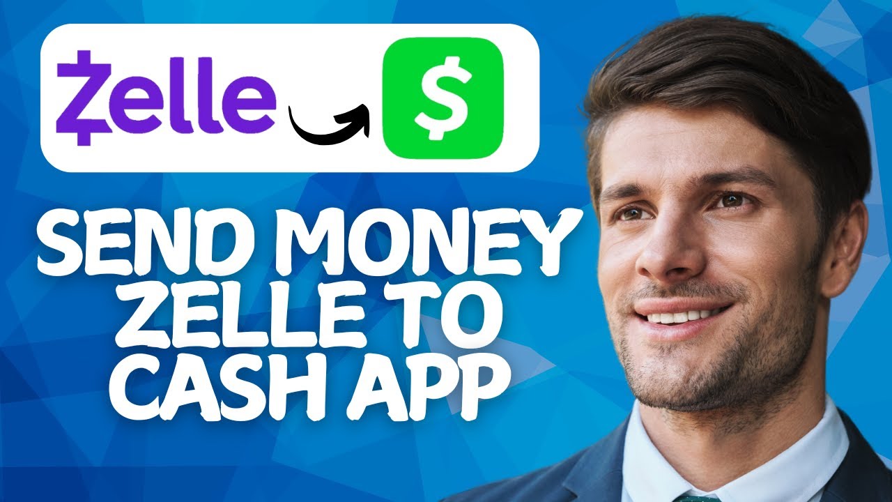 How to Send Money from Zelle to Cash App [2026 Method]