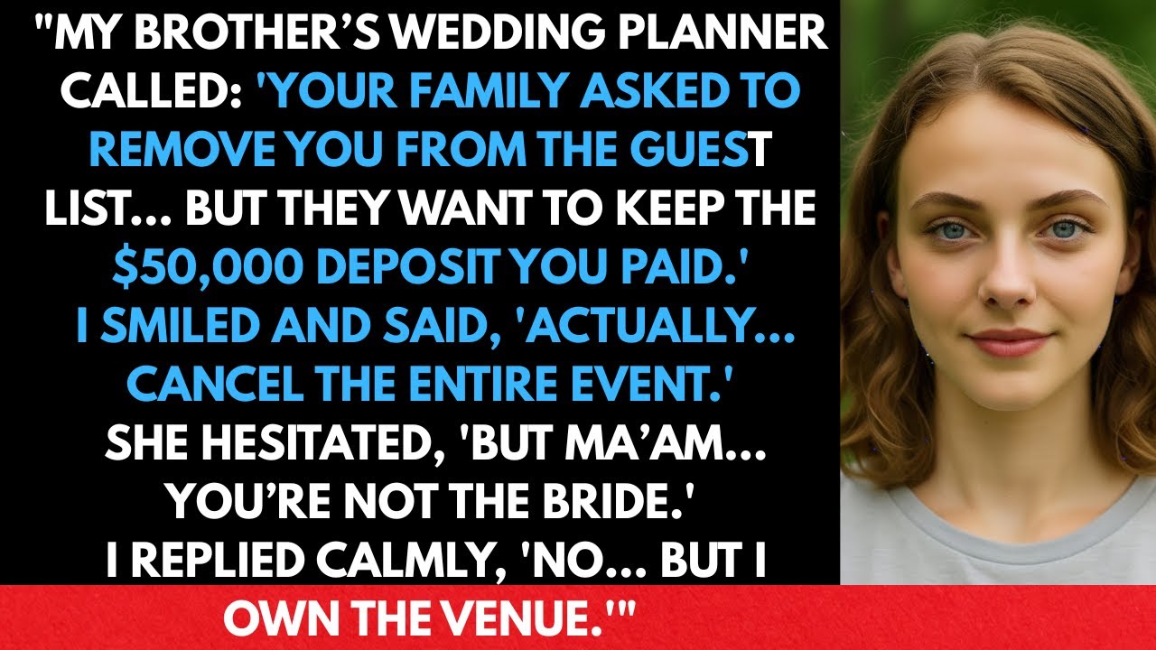 My brother’s wedding planner called, saying, ‘Your family asked to remove you from the guest list…