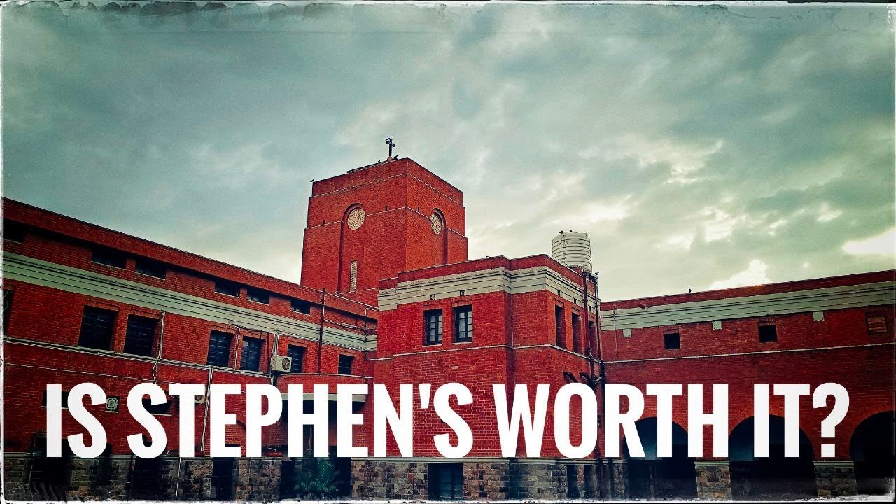 Is St. Stephen's College worth your hard work ??