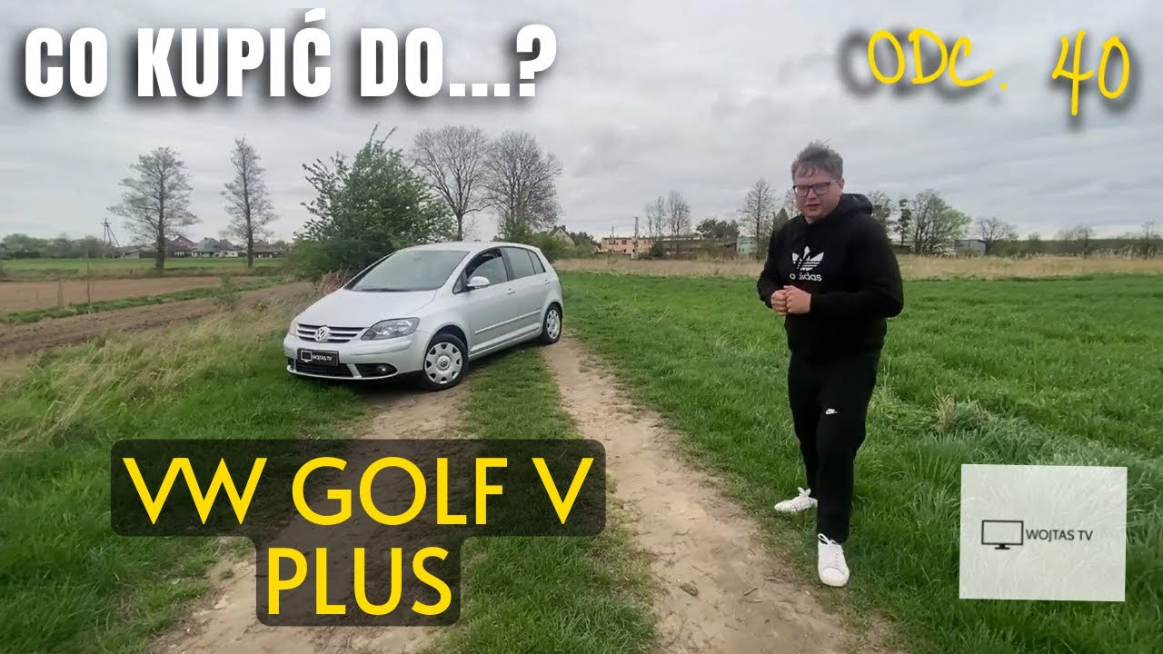 VW Golf V (5)  Plus +  -  