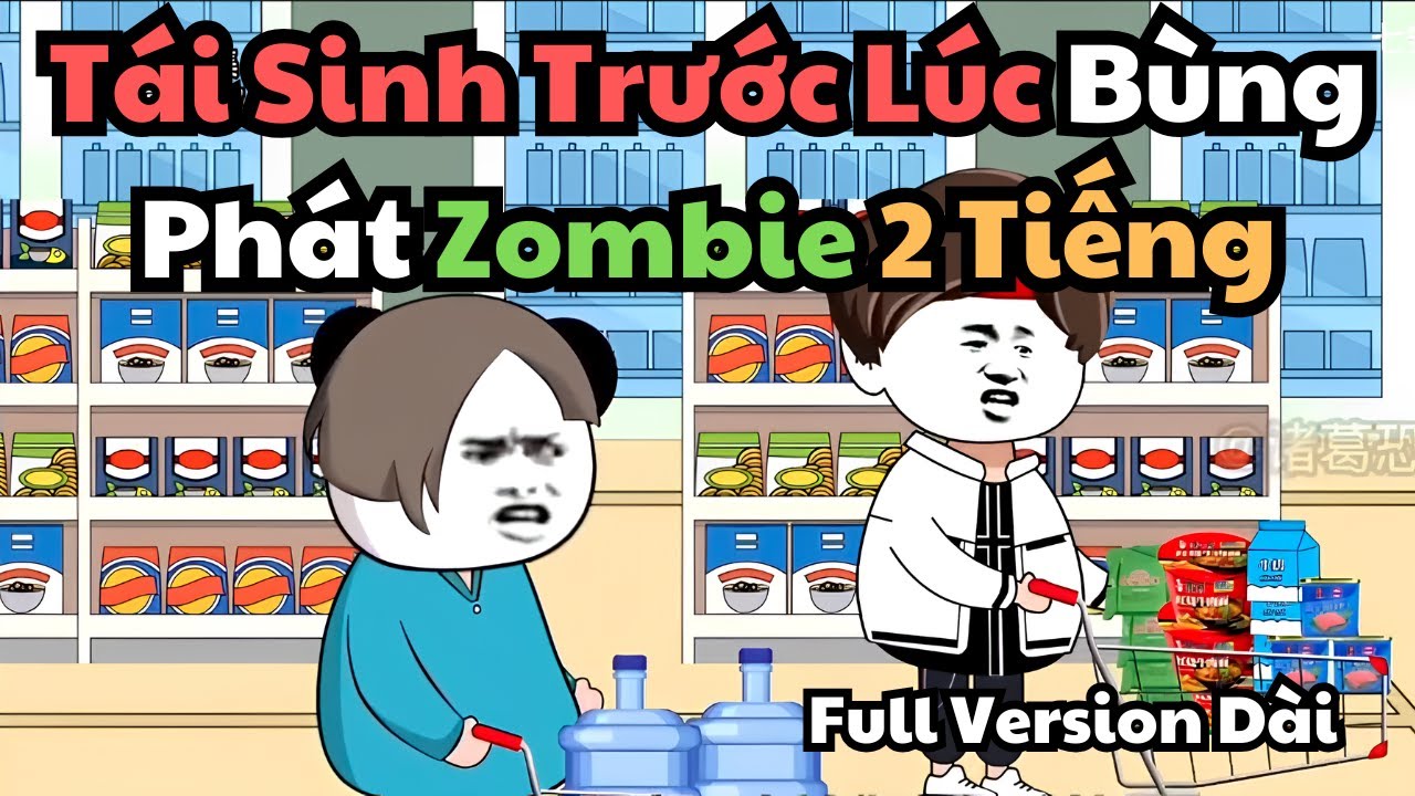 (Full Version) Tái Sinh Trước Bùng Phát Đại Dịch Zombie 2 Tiếng || Pb Kinh Dị
