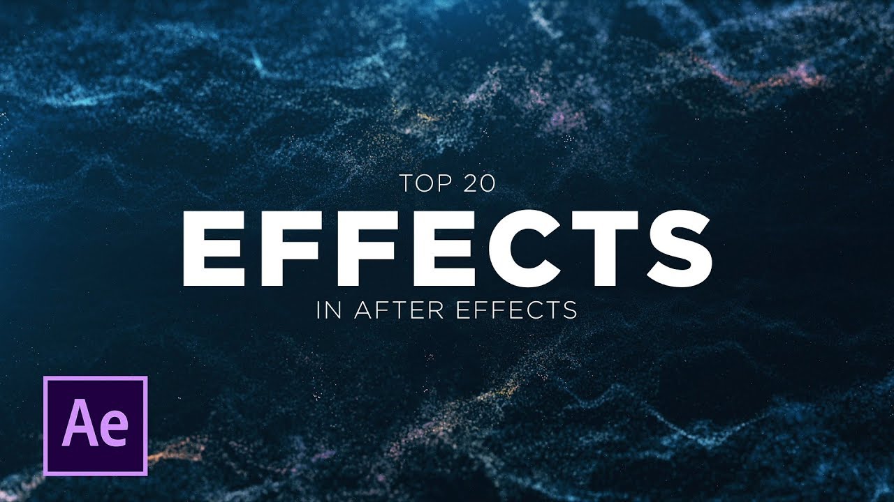 20 лучших эффектов в After Effects