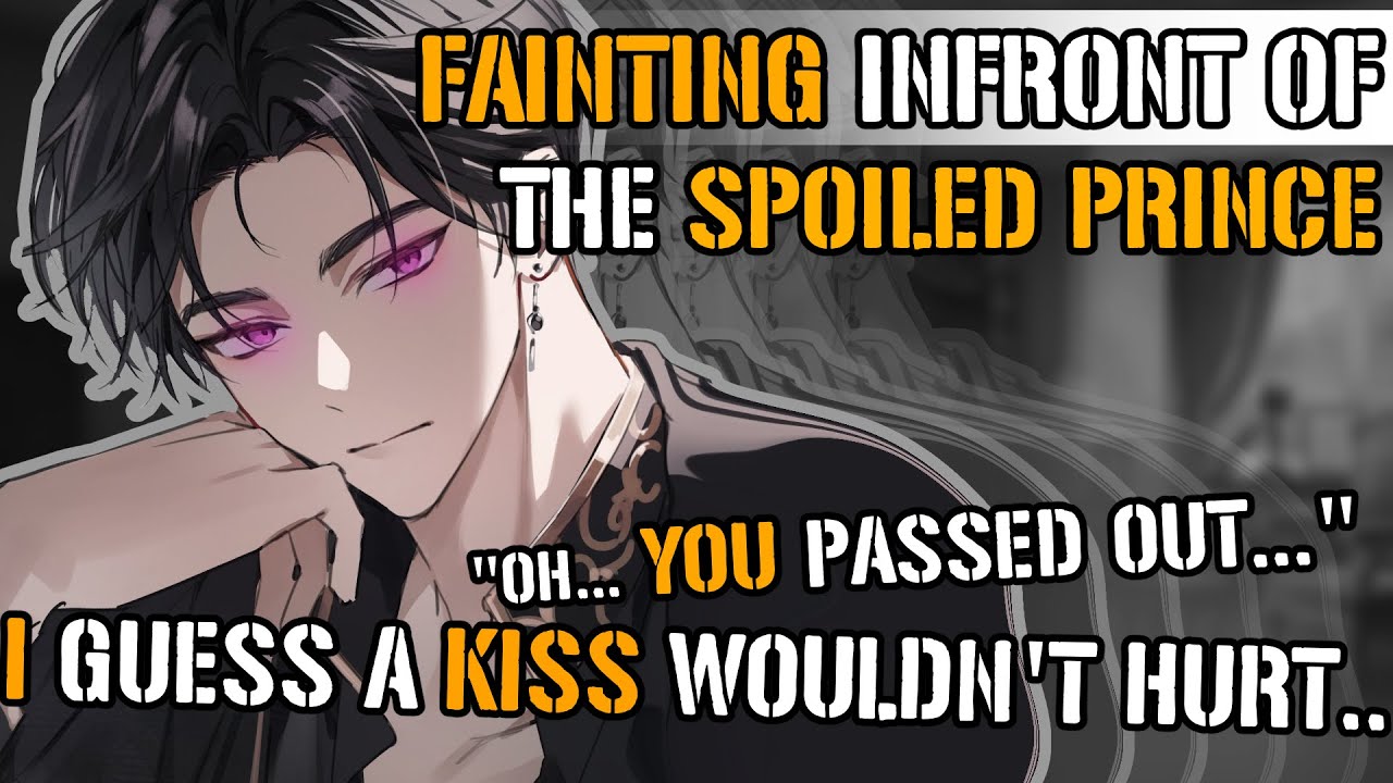 Fainting In Front Of The Spoiled Prince [M4A ASMR] [Royal VA x Servant Listener]  [Tsundere]