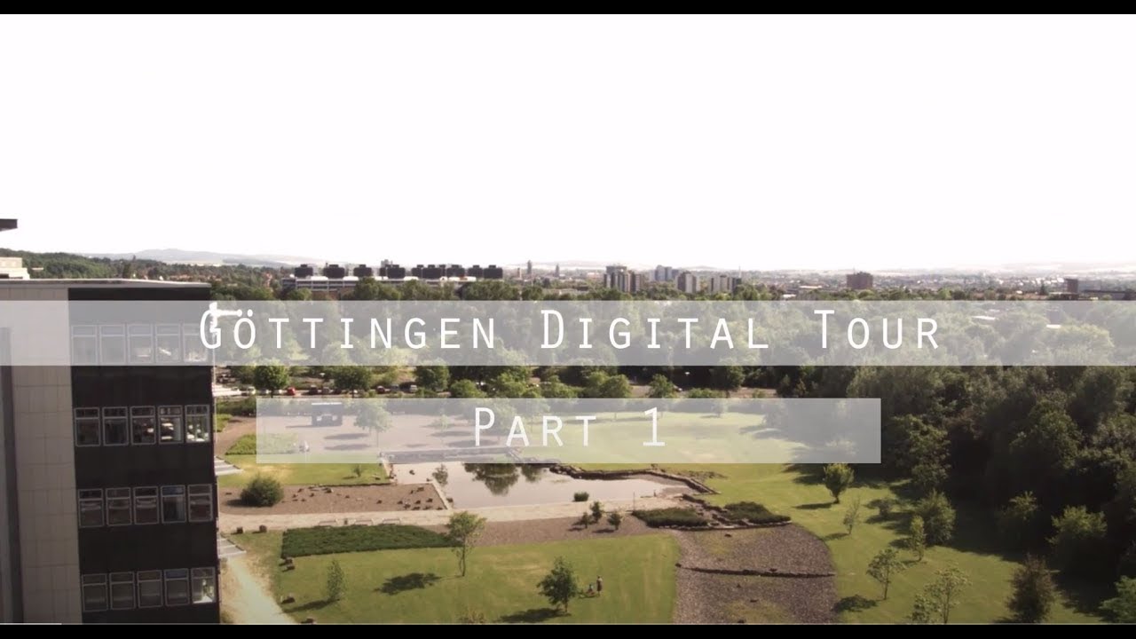 Göttingen Digital Tour: Main Campus (Part 1/4)