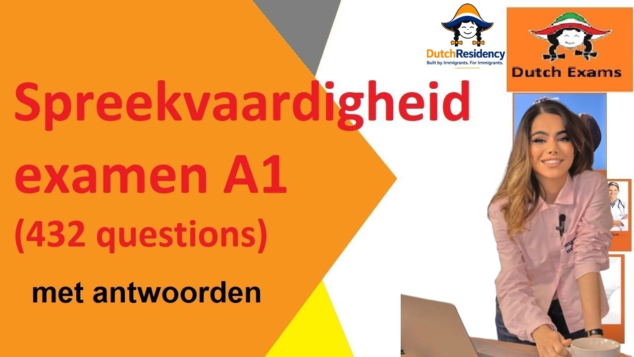 2023| Spreekvaardigheid A1 - alle 432examenvragen me antwoorden