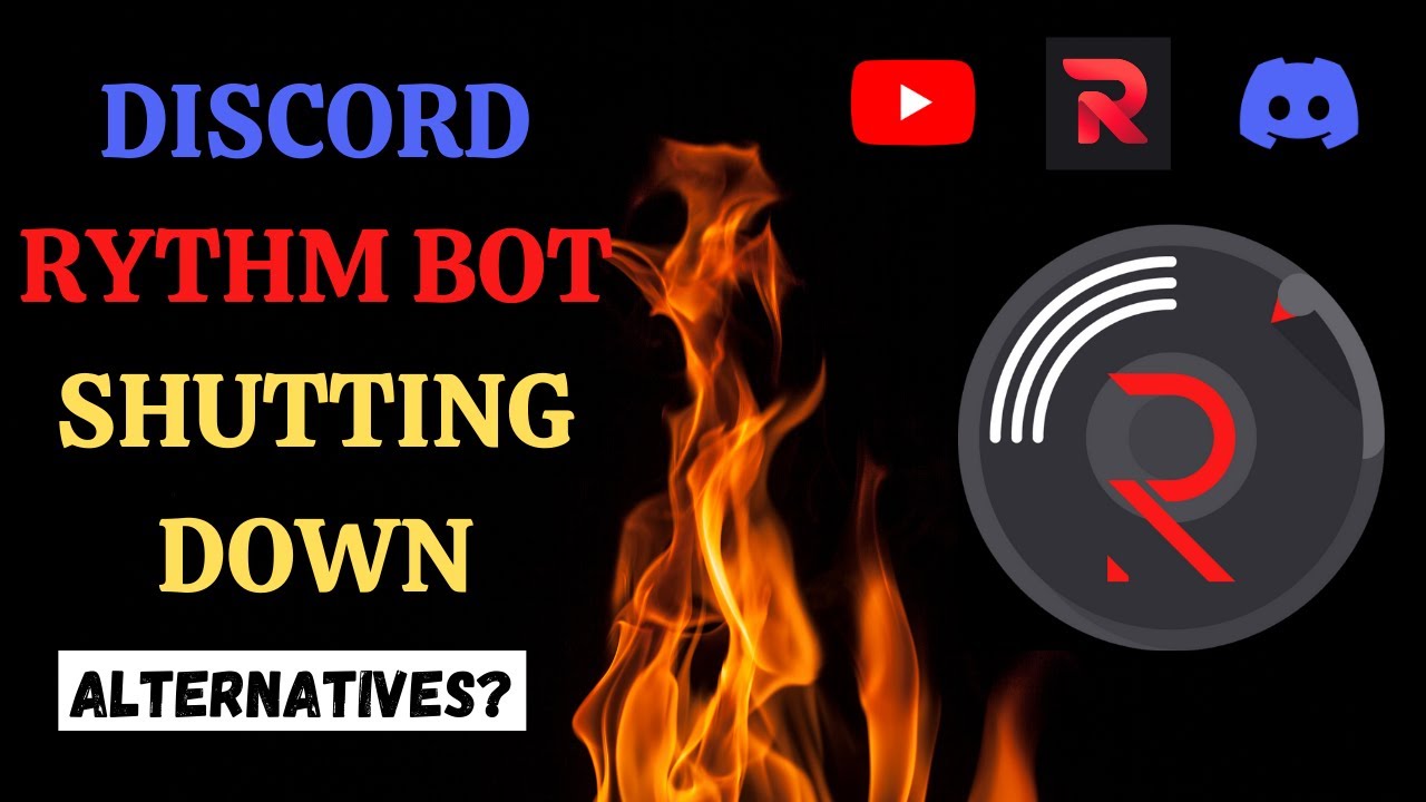 Rythm BOT Shutting Down - Rythm BOT Discord - Rythm Music BOT Alternatives
