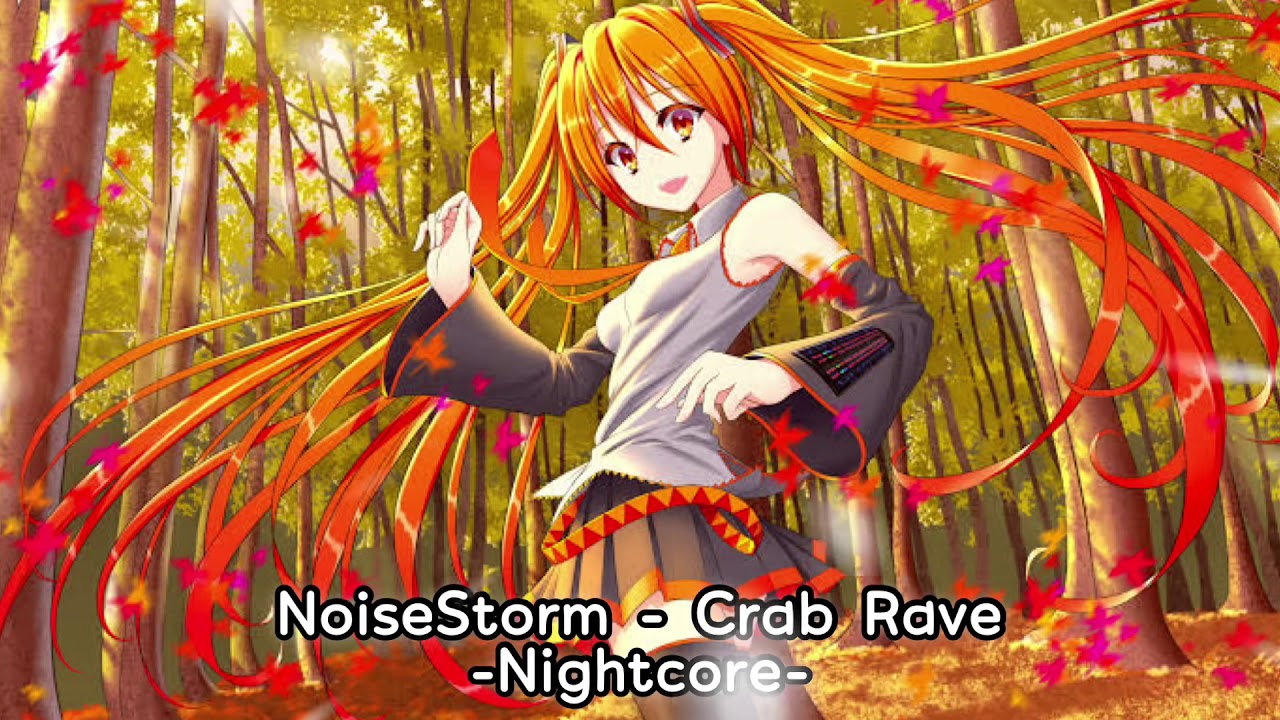 NoiseStorm - Crab Rave |Nightcore|