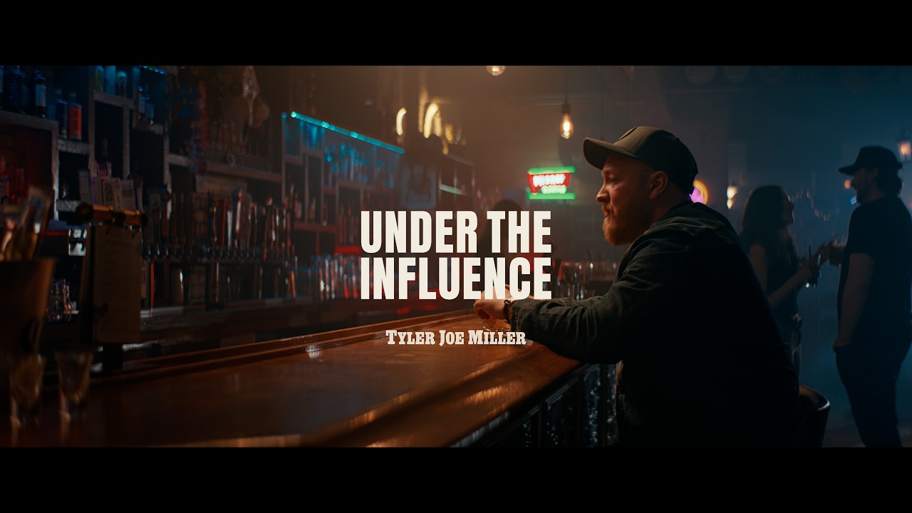 Tyler Joe Miller - Under The Influence (Official Music Video)