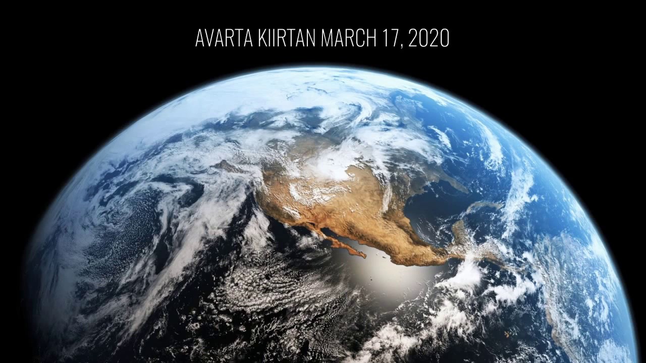 Avarta Kirtan March 17 2020