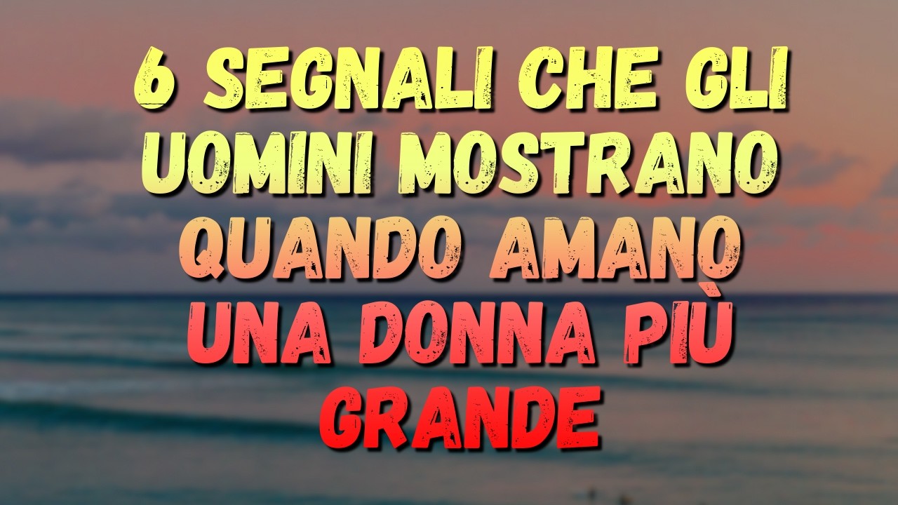 6 segnali che indicano che gli uomini amano una donna più grande di loro #psicologia #donneoltrei50