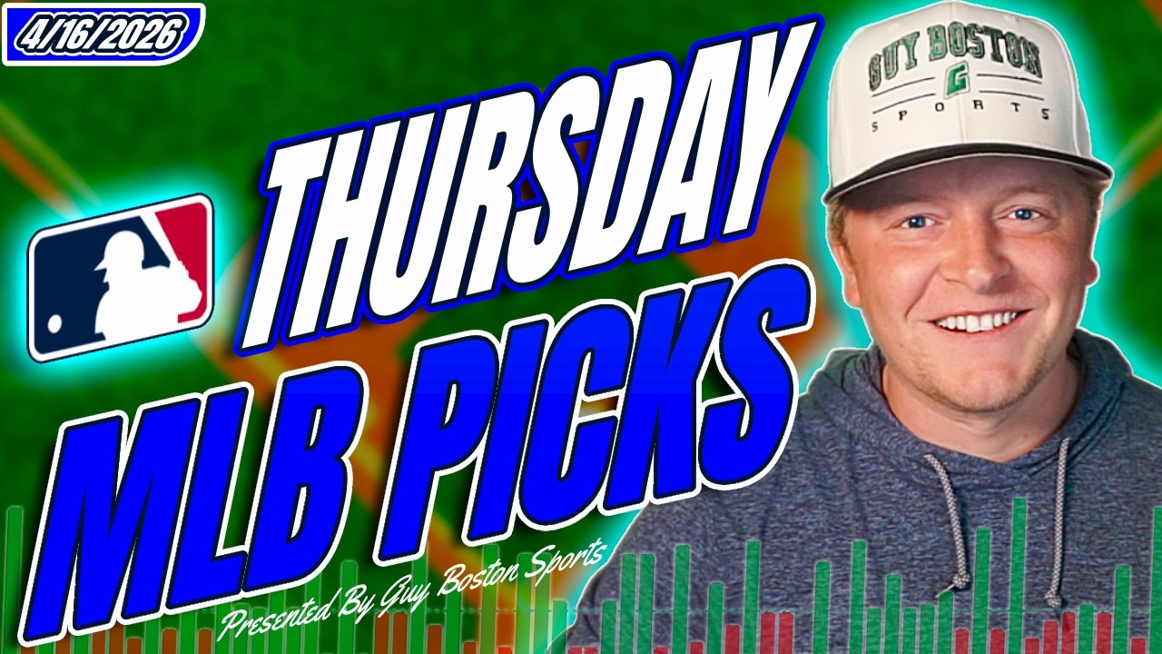 MLB Picks Today Thursday 4/16/2026 | FREE MLB Best Bets, Predictions, and Player Props!
