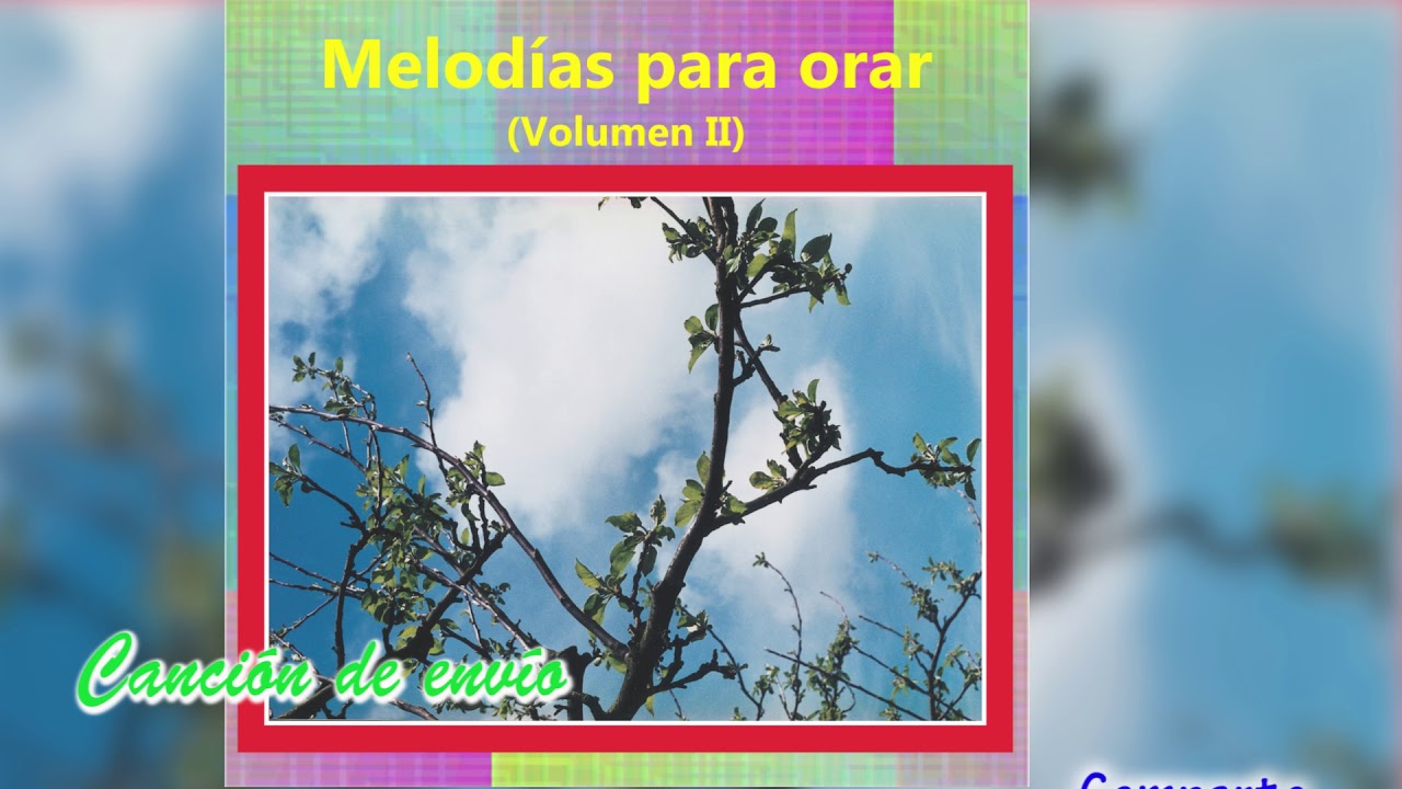 Canción de envío - Eduardo Salas / Grupo Siembra