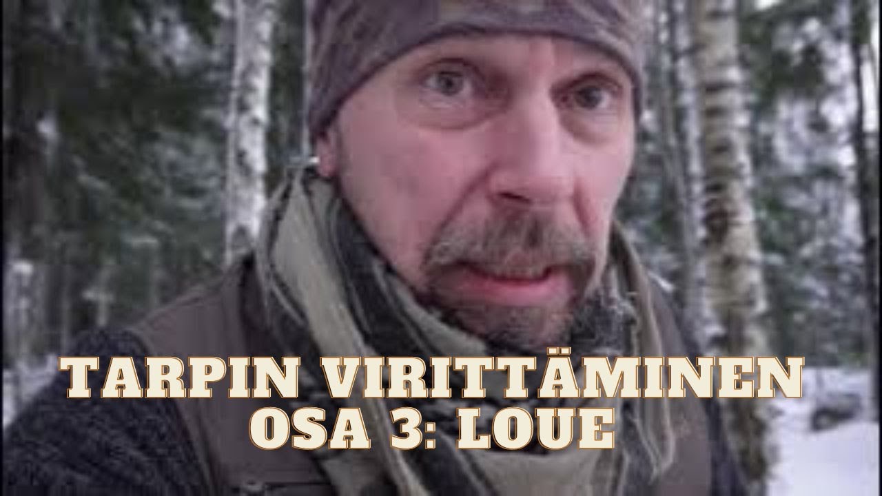 Tarpin virittäminen osa 3