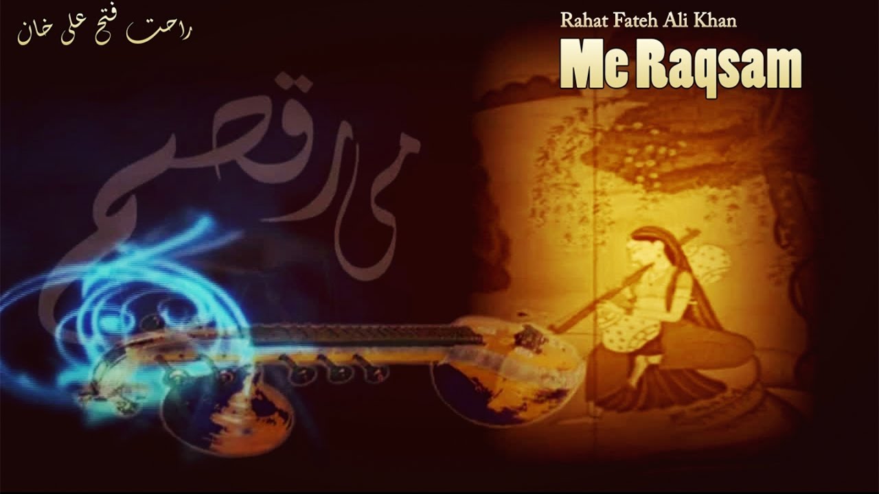 Me Raqsam - Rahat Fateh Ali Khan - Live Show - Virsa Heritage Revived