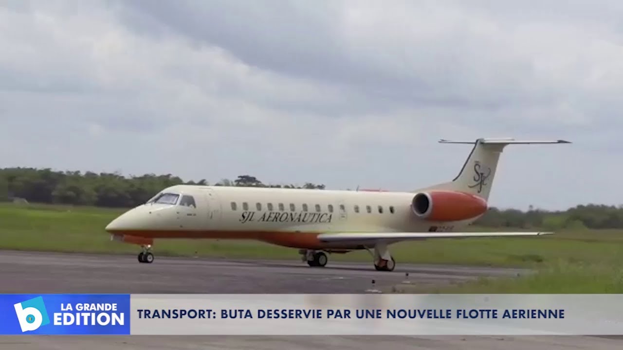 Transport: BUTA desservie par une nouvelle flotte aérienne
