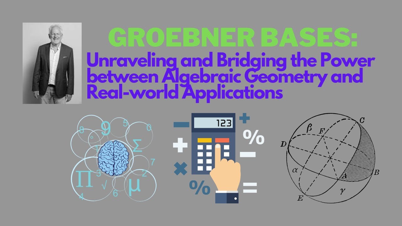 Groebner Bases: Unraveling and Bridging the Power between Algebraic Geometry and Real-world