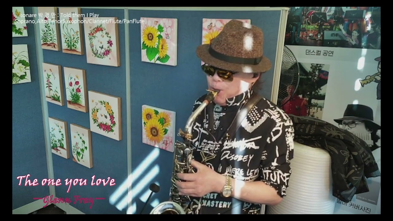 #The one you love#Alto Sax Cover#신청곡live Master Class #목관악기 멀티플레이어#실버예술가#소담화실Studio #레슨010 3578 6928