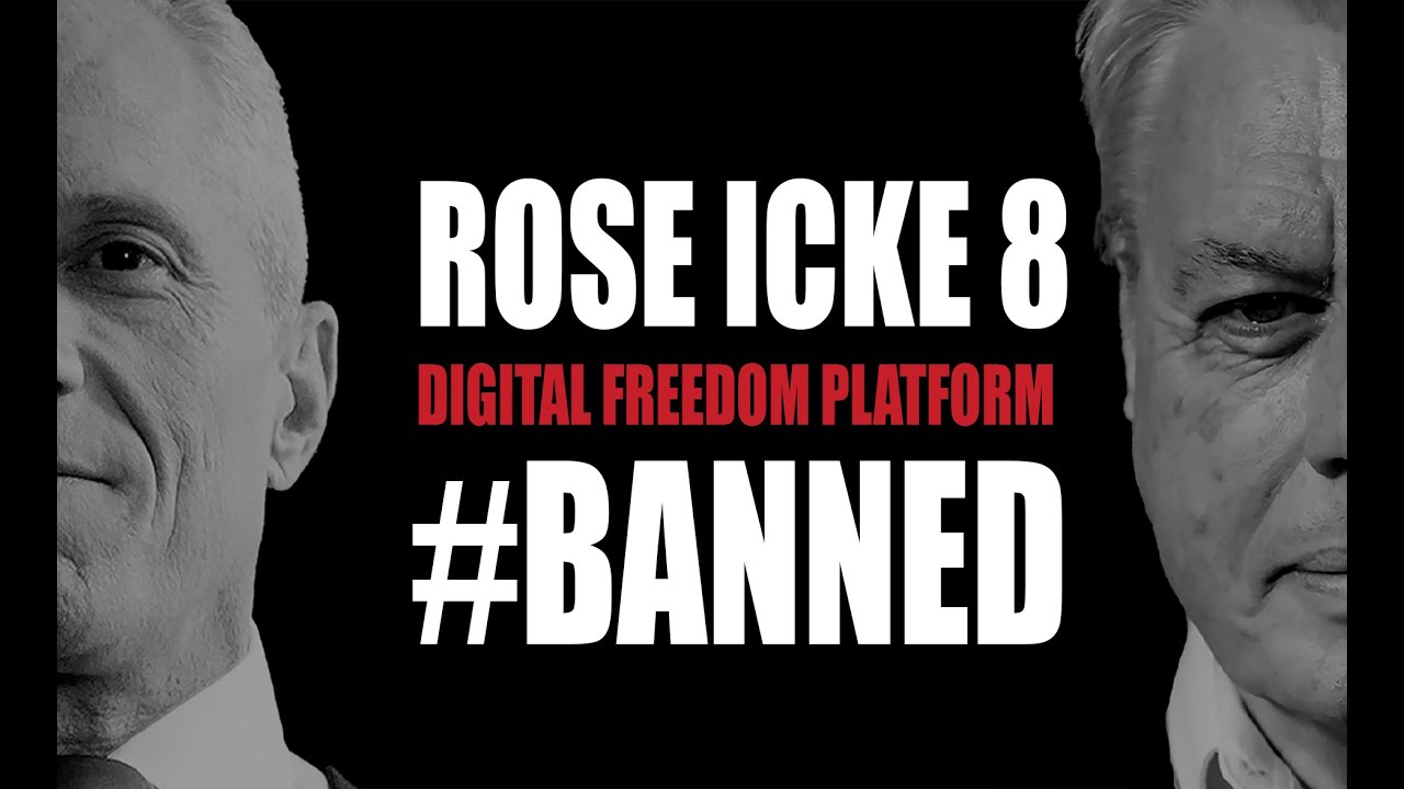 ROSE/ICKE 8: BANNED