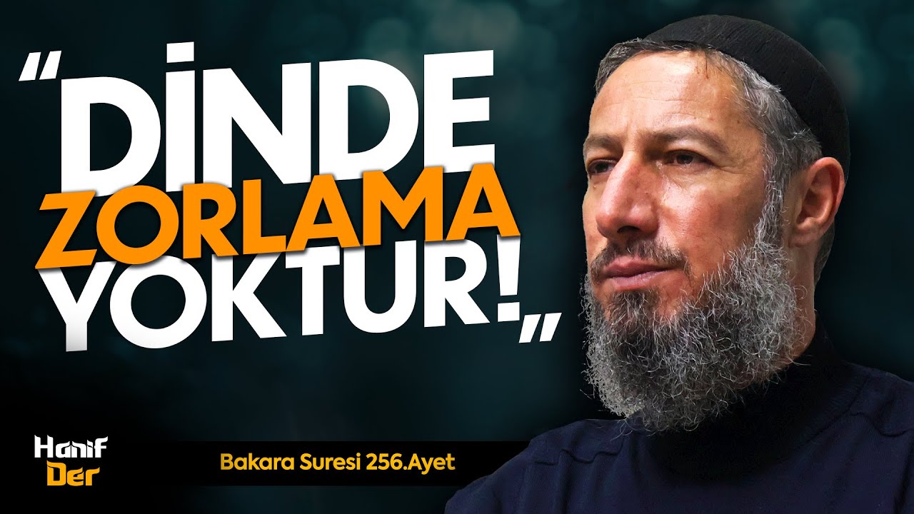 Dinde Zorlama Yoktur! (Bakara Sûresi 256.Ayet) • Bülent YURTÇU