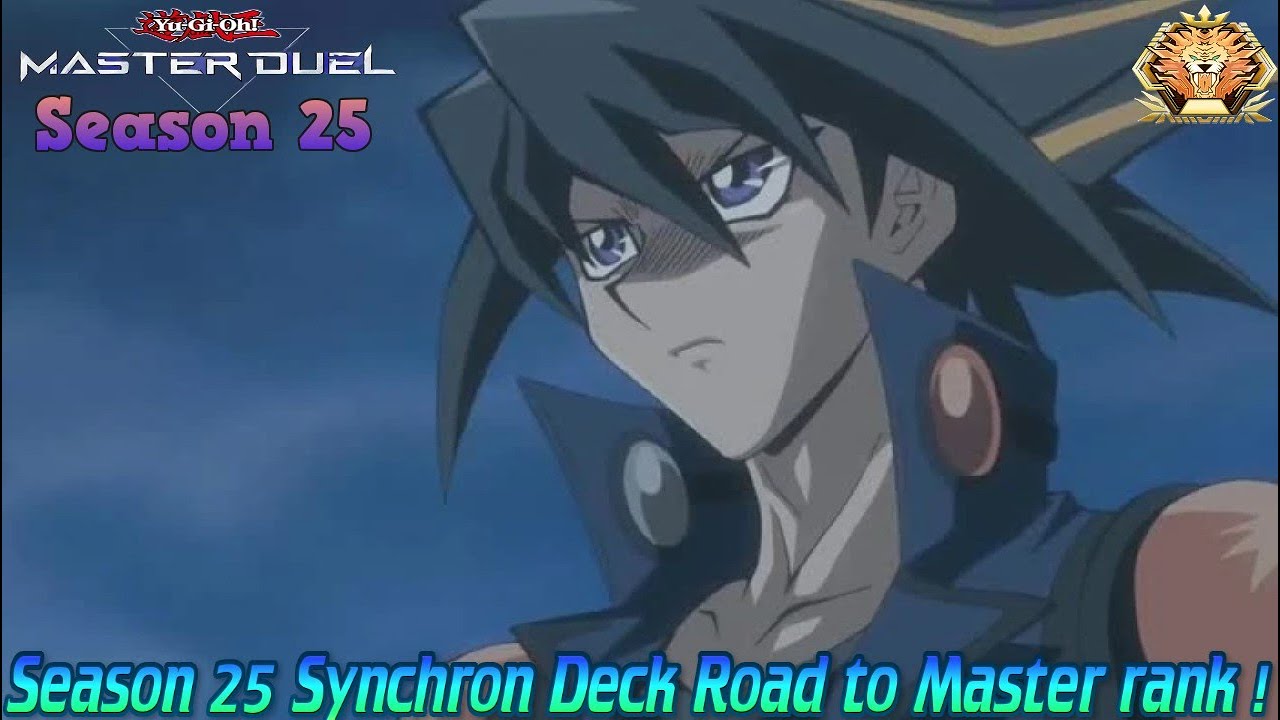[Yu-Gi-Oh! Master Duel] Season 25 Synchron Deck Road to Master rank !