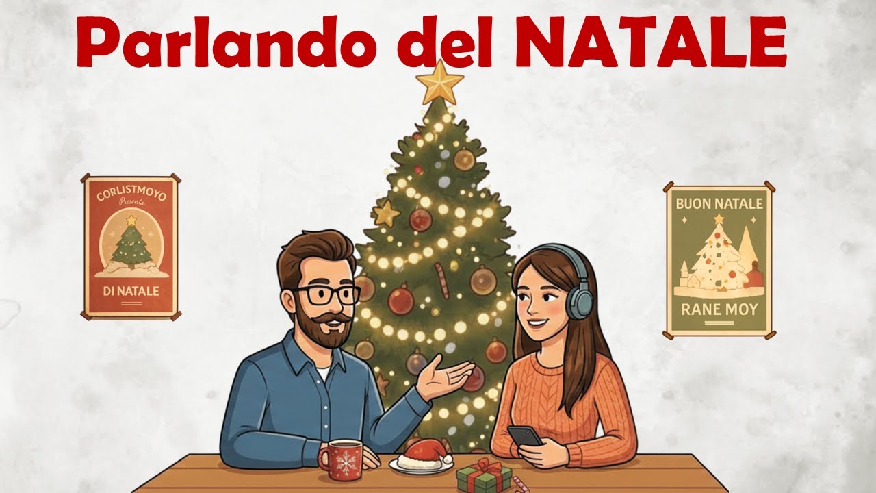 Come Parlare del Natale in Italiano 🎄 | Pratica di conversazione | Italian Podcast